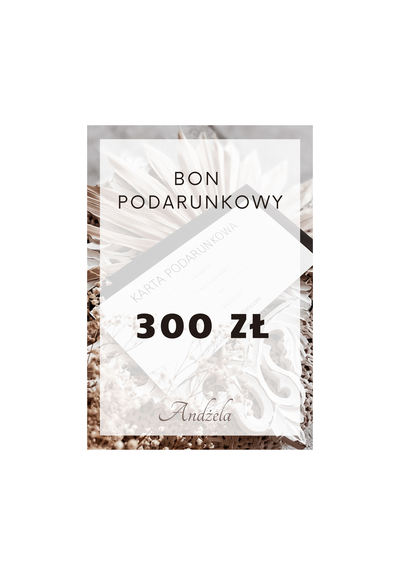 Bon Podarunkowy                                       300